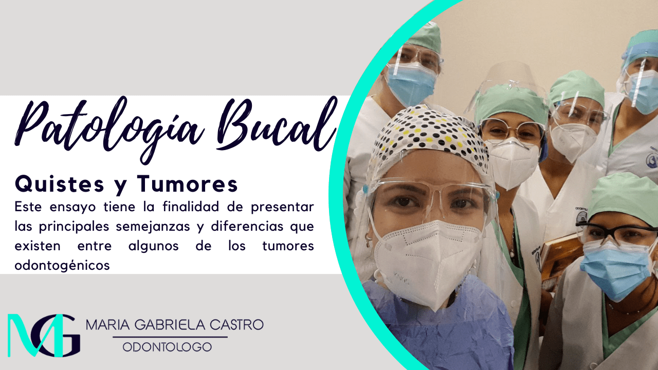 Quistes y Tumores BUCALES