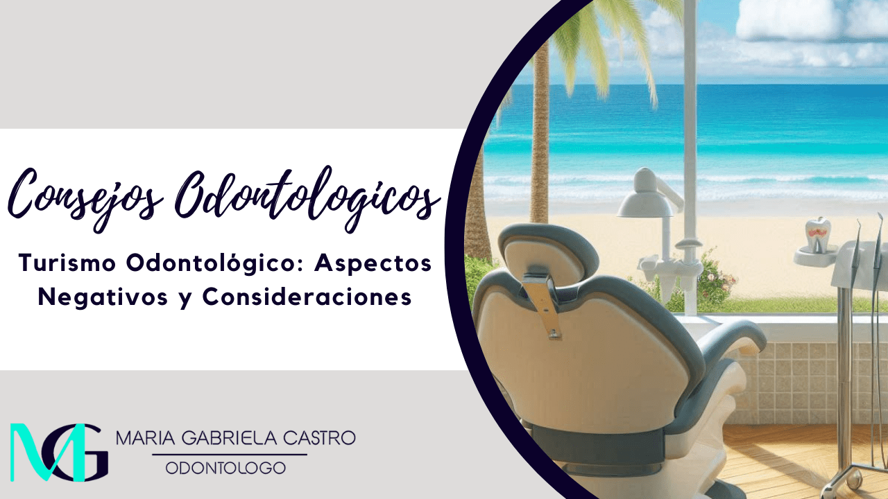 Turismo Odontológico: Aspectos Negativos y Consideraciones Críticas
